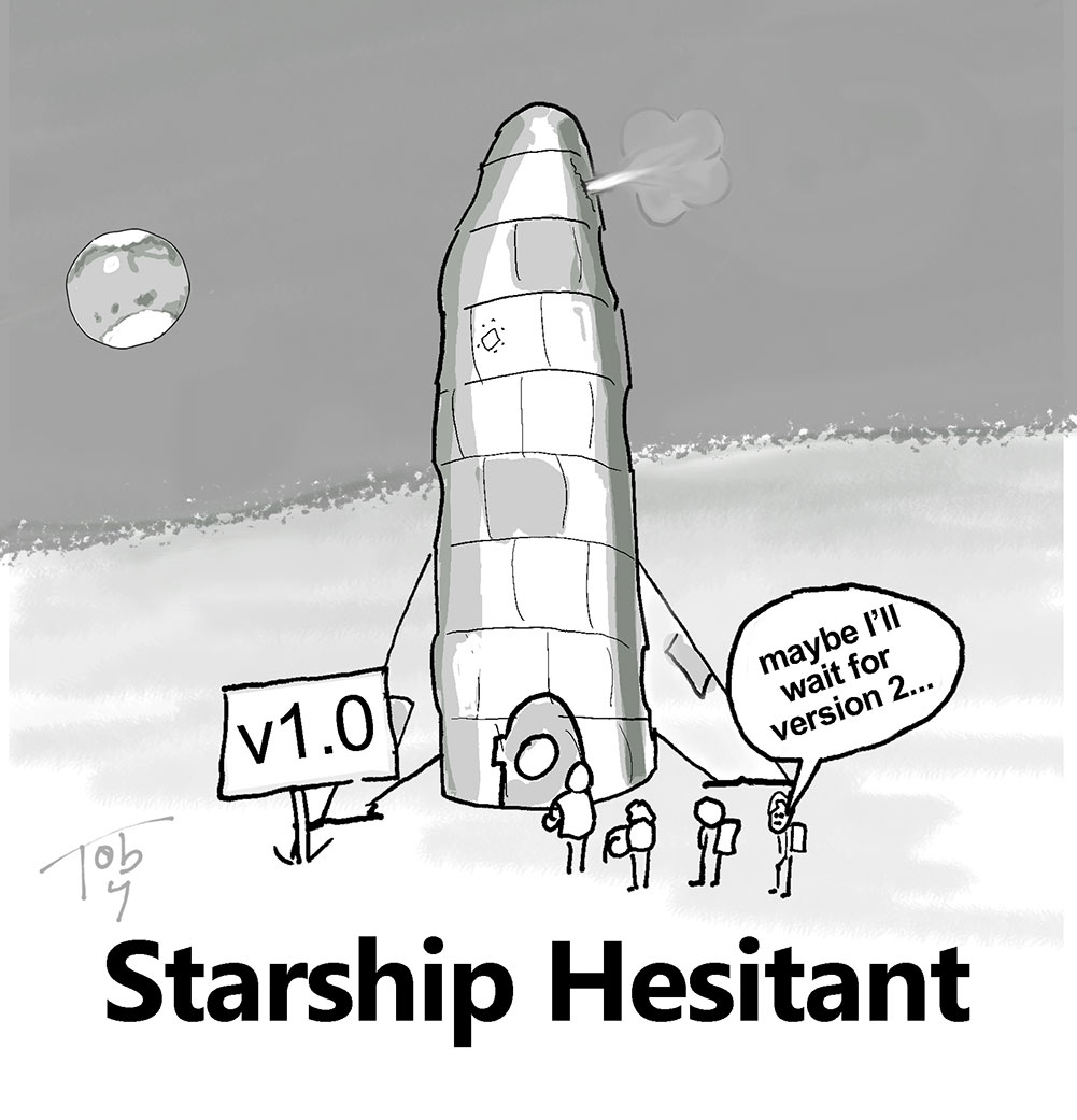 Those tinfoil-hat Starship-hesitant wackjobs!
